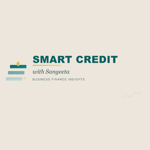 Smart Credit With Sangeeta Blog